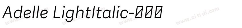 Adelle LightItalic字体转换